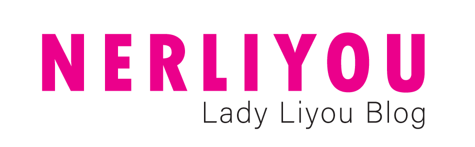Nerliyou — Lady Liyou Blog